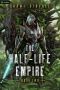 [Half-Life Empire 02] • The Half-Life Empire 2 · An Alien Apocalypse Novel